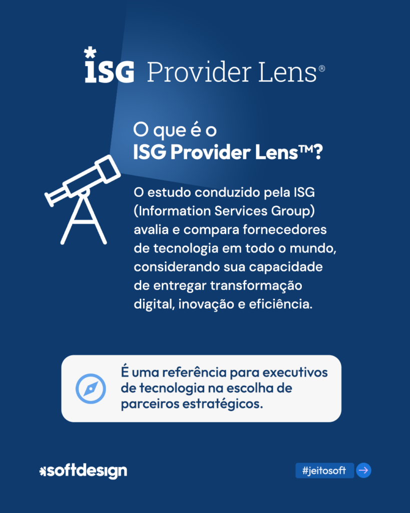 Infogr&aacute;fico sobre o ISG Provider Lens, estudo que avalia fornecedores de tecnologia globalmente, destacando sua import&acirc;ncia na transforma&ccedil;&atilde;o digital.